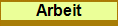 Arbeit